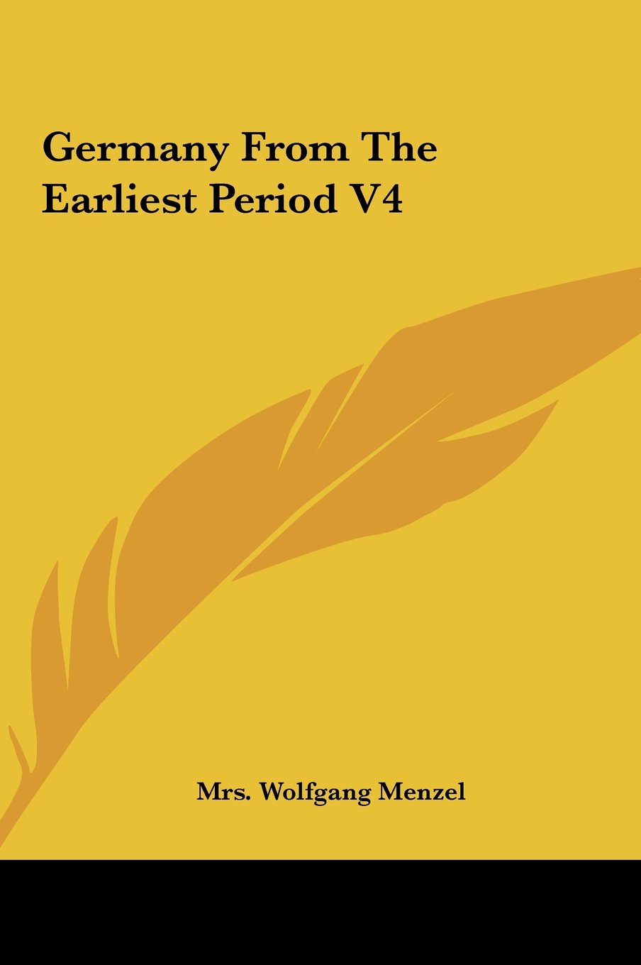 Germany From The Earliest Period V4 Books
