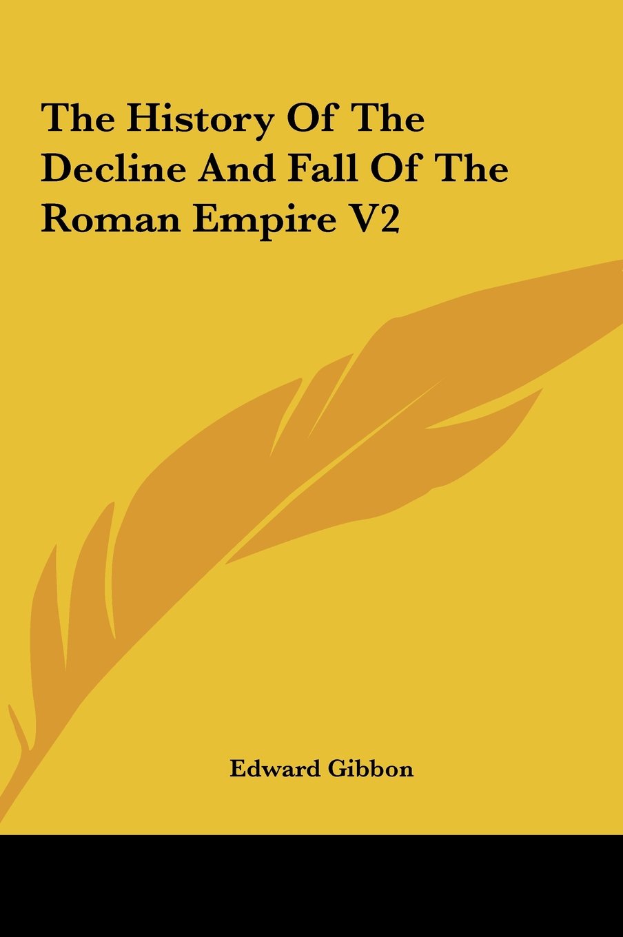 The History Of The Decline And Fall Of The Roman Empire V2 Politics & History