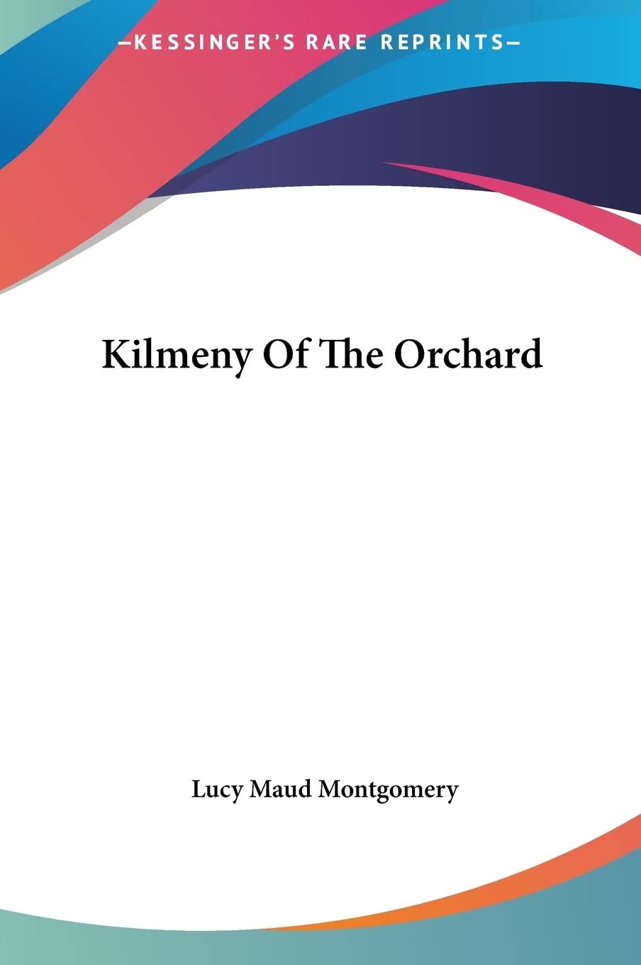 Kilmeny Of The Orchard Contemporary literature