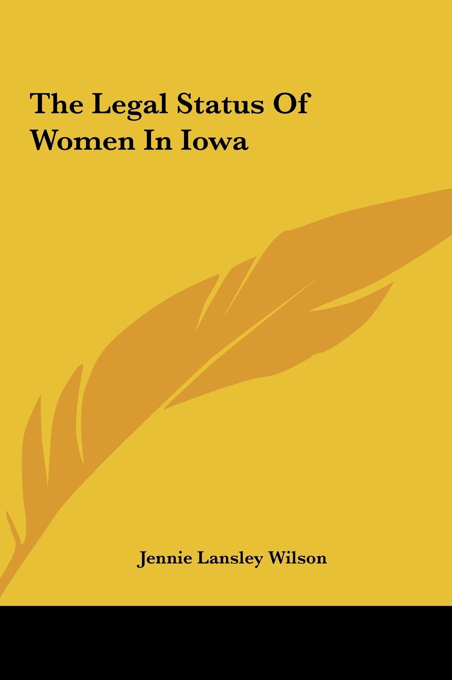 The Legal Status Of Women In Iowa Books