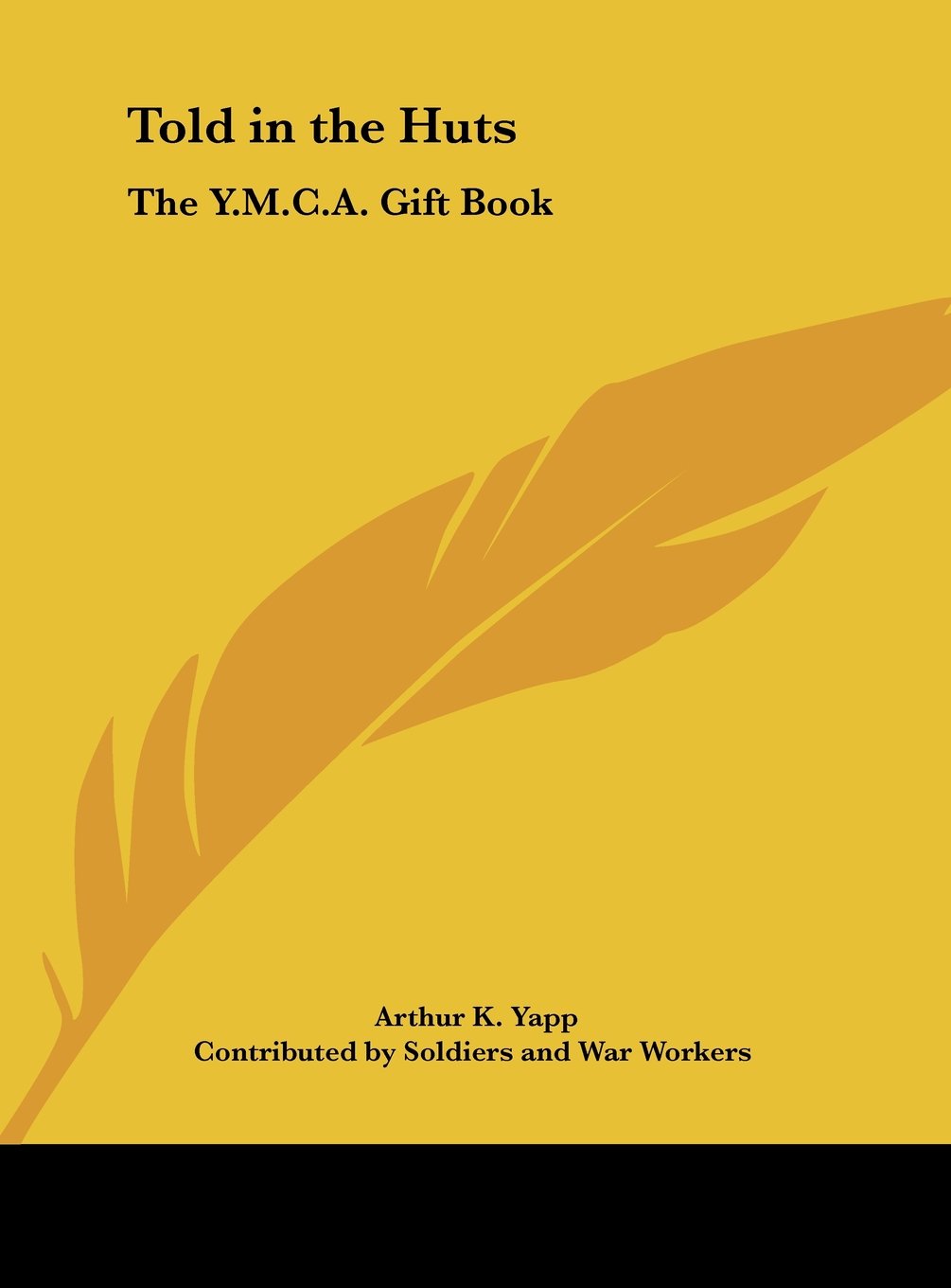 Told in the Huts: The Y.M.C.A. Gift Book Contemporary literature