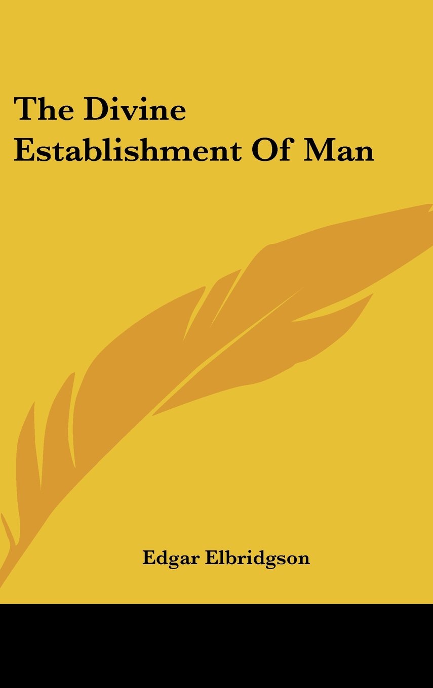 The Divine Establishment Of Man Religion & Esotericism