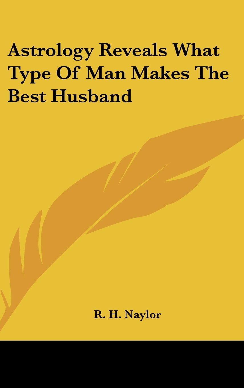 Astrology Reveals What Type Of Man Makes The Best Husband Religion & Esotericism
