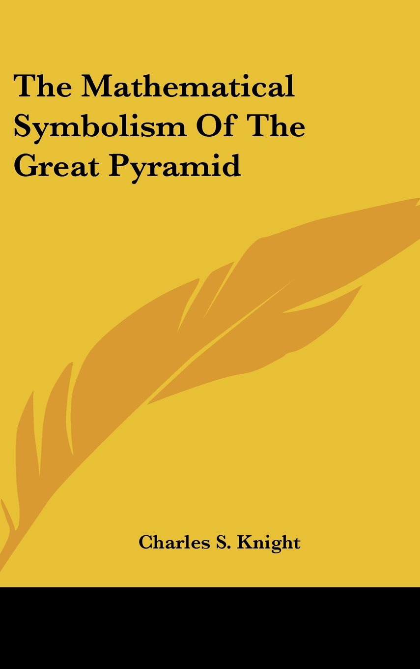 The Mathematical Symbolism Of The Great Pyramid Computer Science