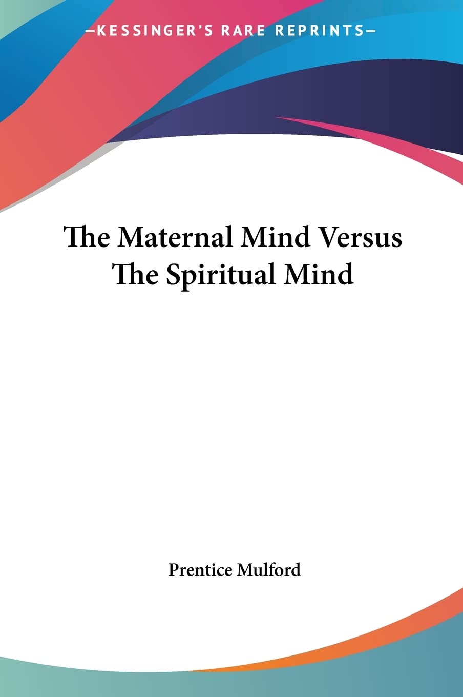 The Maternal Mind Versus The Spiritual Mind Psychology