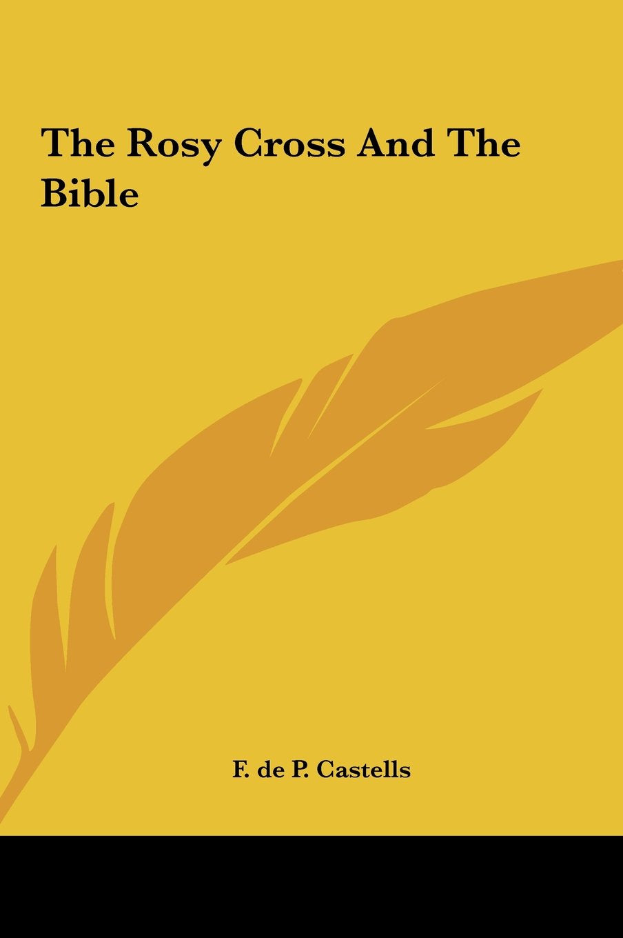 The Rosy Cross And The Bible Self-help