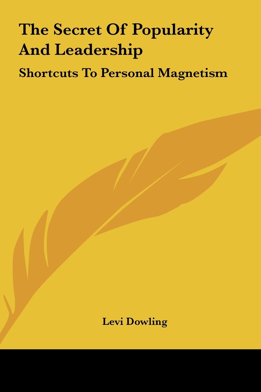 The Secret Of Popularity And Leadership: Shortcuts To Personal Magnetism Computer Science