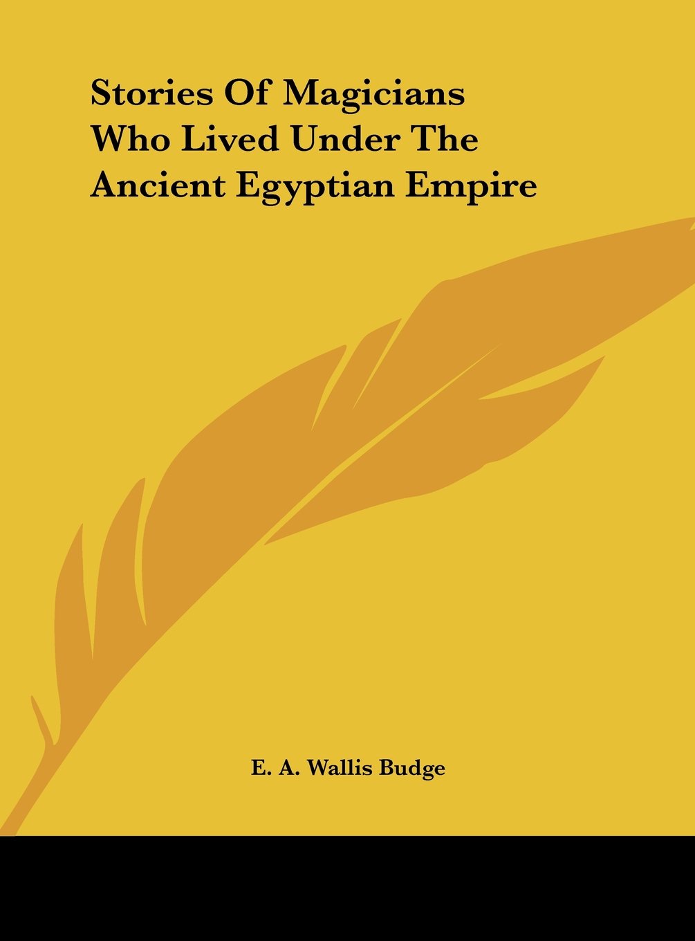 Stories Of Magicians Who Lived Under The Ancient Egyptian Empire Contemporary literature