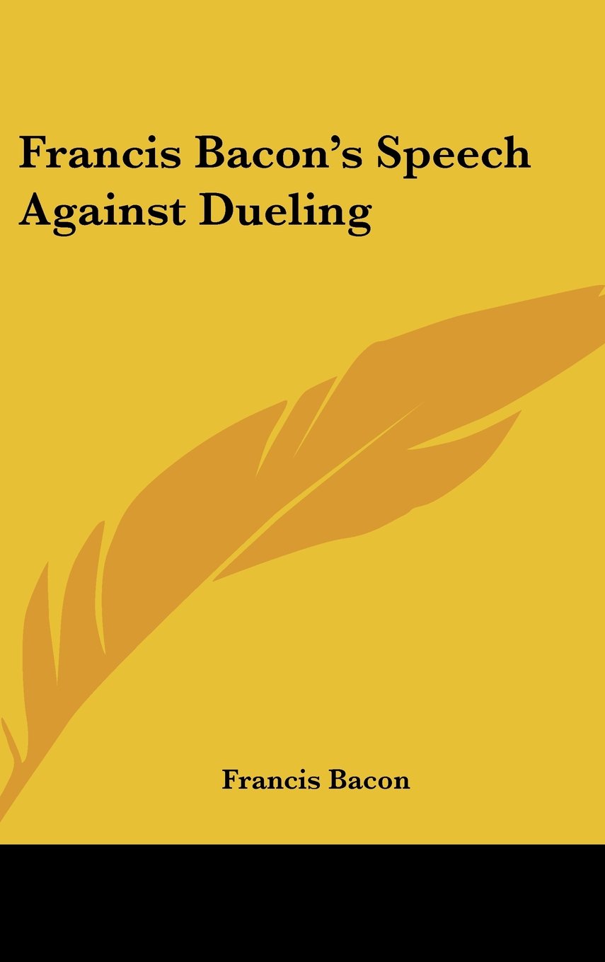 Product Image: Francis Bacon's Speech Against Dueling