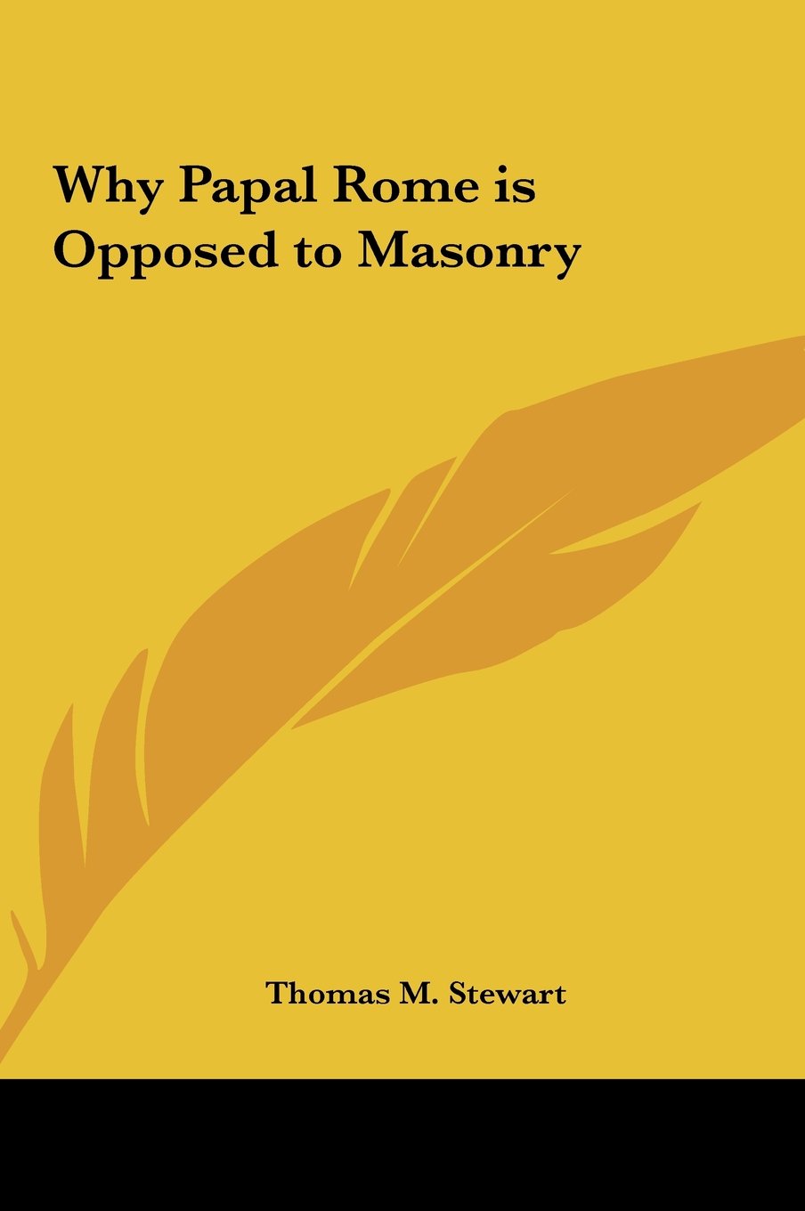 Why Papal Rome is Opposed to Masonry Social Sciences