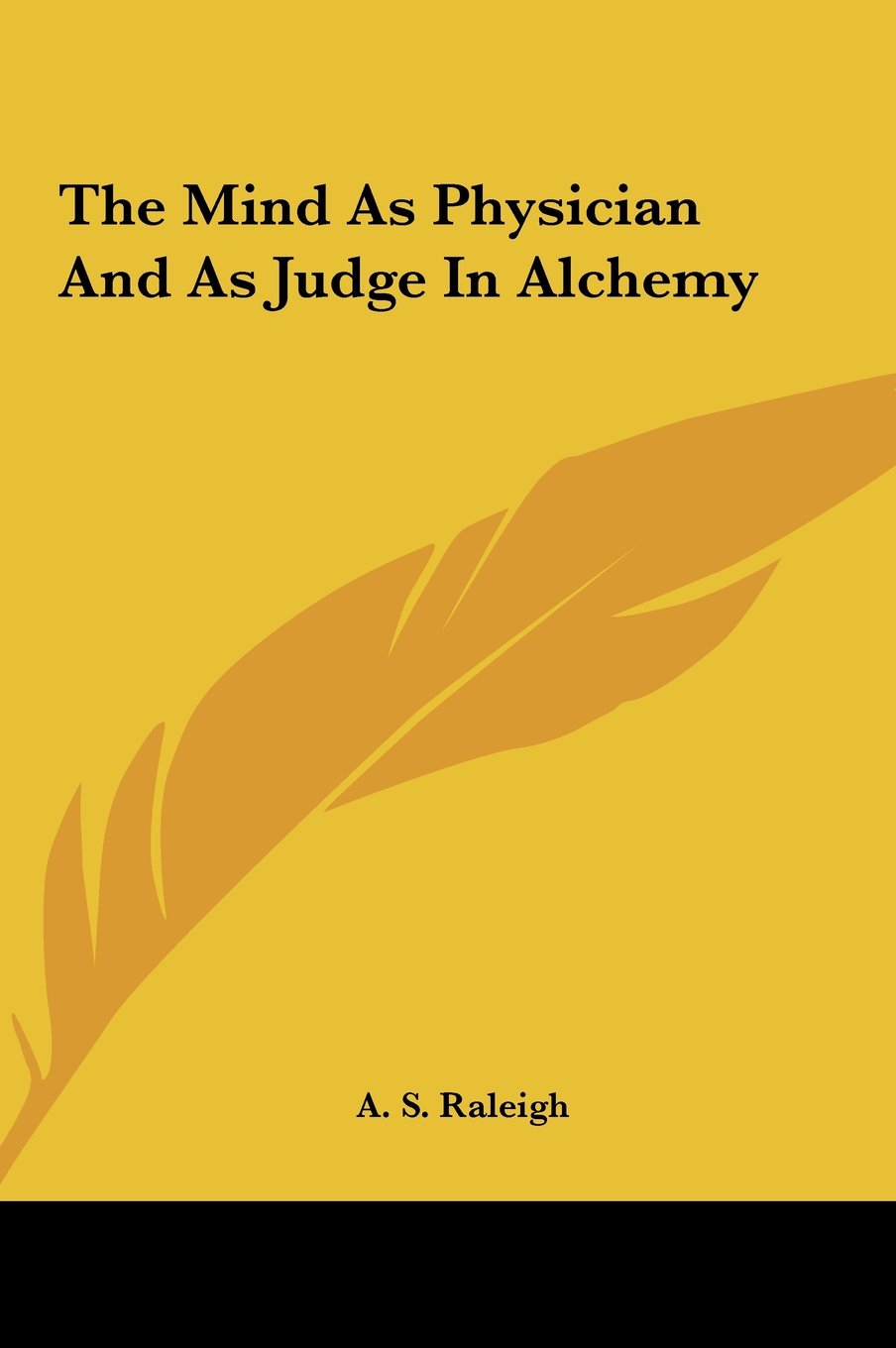 The Mind As Physician And As Judge In Alchemy Religion & Esotericism