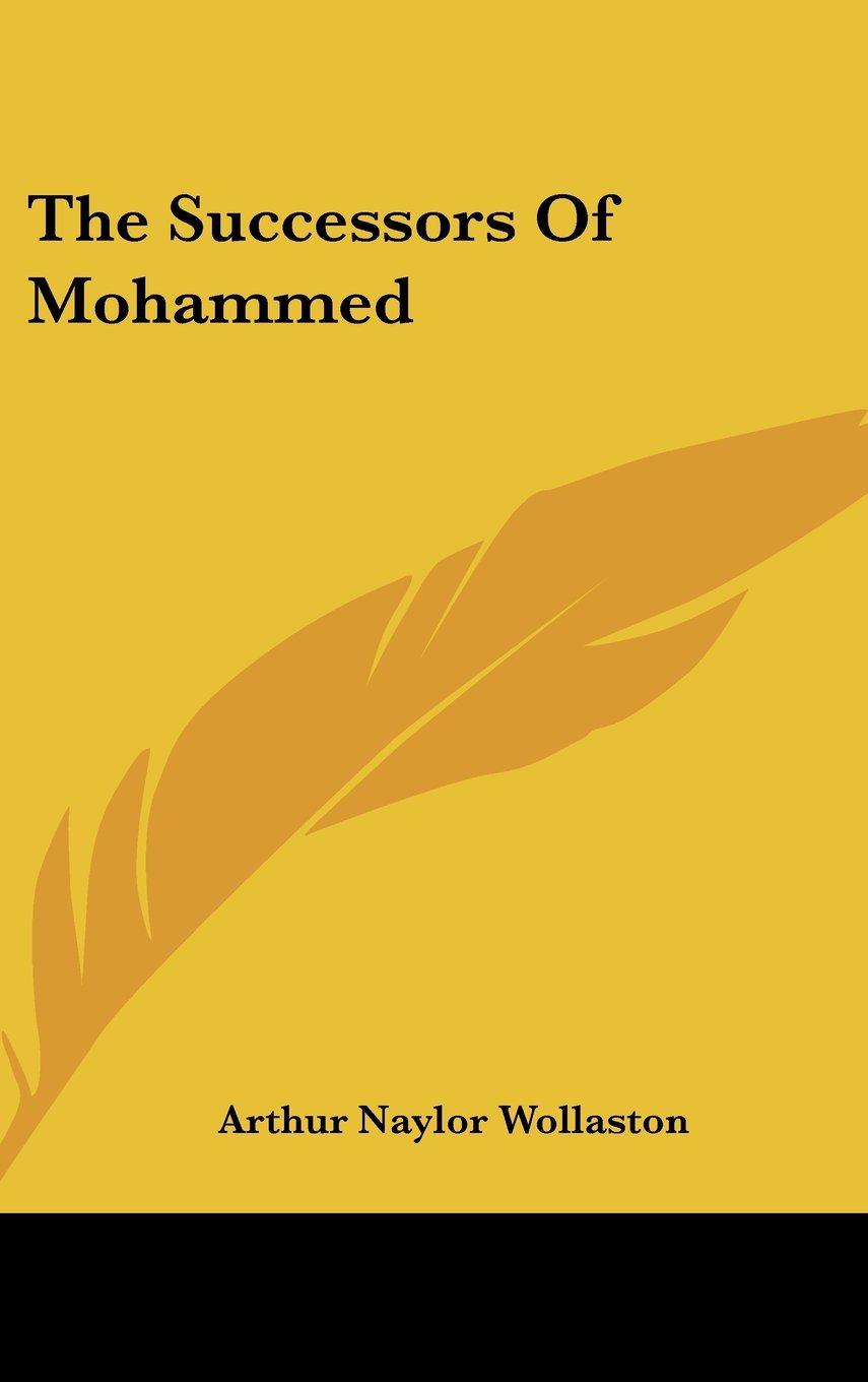 The Successors Of Mohammed Religion & Esotericism