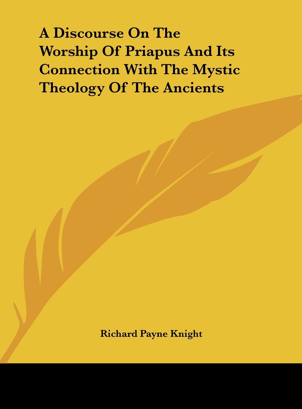 A Discourse On The Worship Of Priapus And Its Connection With The Mystic Theology Of The Ancients Contemporary literature
