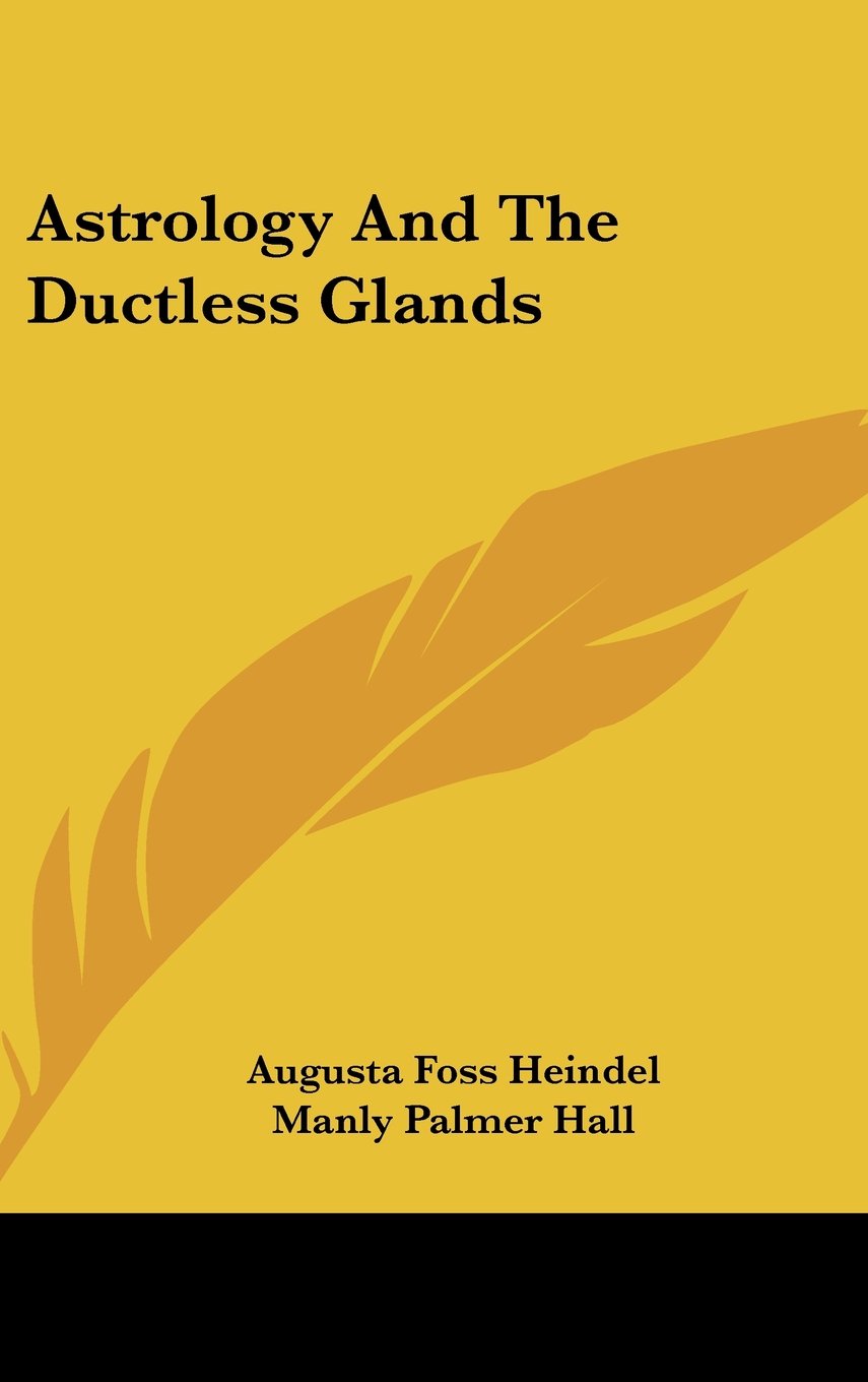 Astrology And The Ductless Glands Books