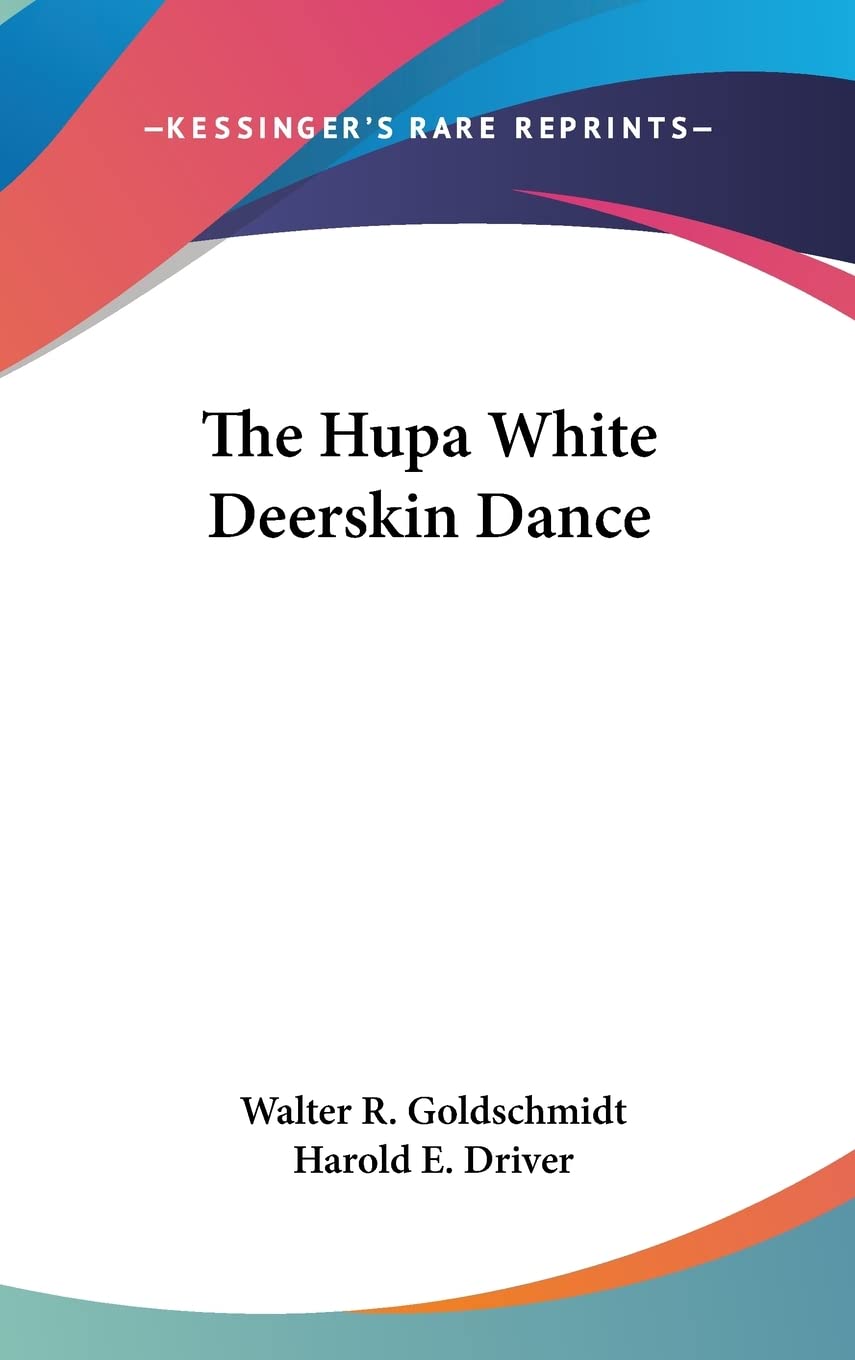 The Hupa White Deerskin Dance General education