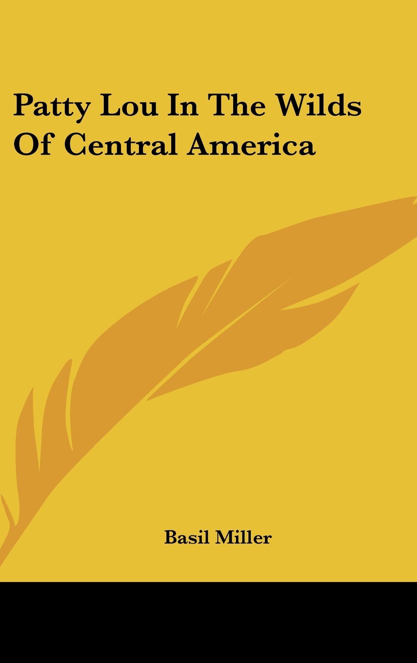 Patty Lou In The Wilds Of Central America Books