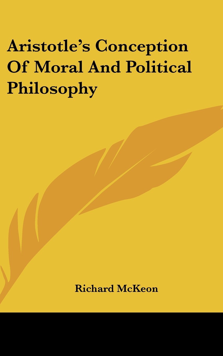 Aristotle's Conception Of Moral And Political Philosophy Books