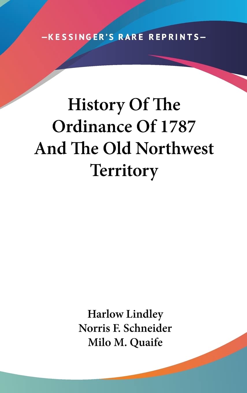 History Of The Ordinance Of 1787 And The Old Northwest Territory Social Sciences