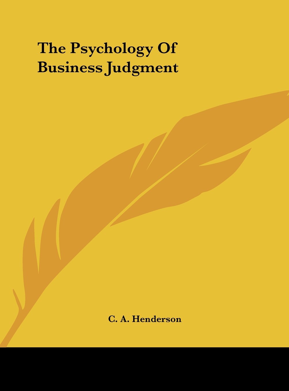 The Psychology Of Business Judgment Contemporary literature