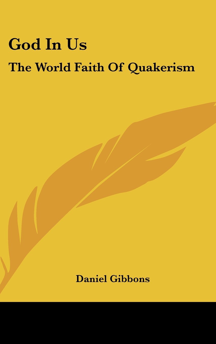 God In Us: The World Faith Of Quakerism Books
