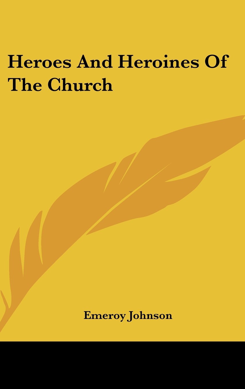 Heroes And Heroines Of The Church Books