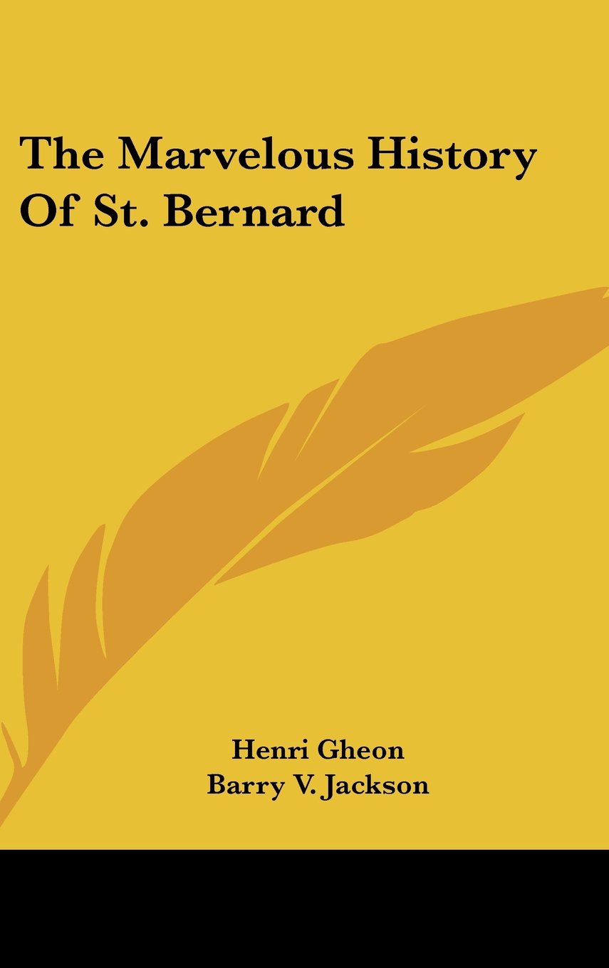 The Marvelous History Of St. Bernard Politics & History