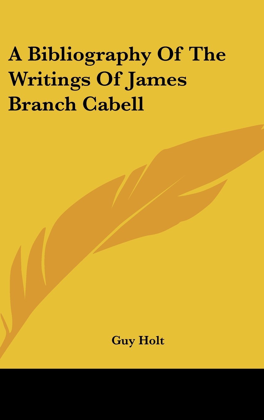 A Bibliography Of The Writings Of James Branch Cabell Reference Books