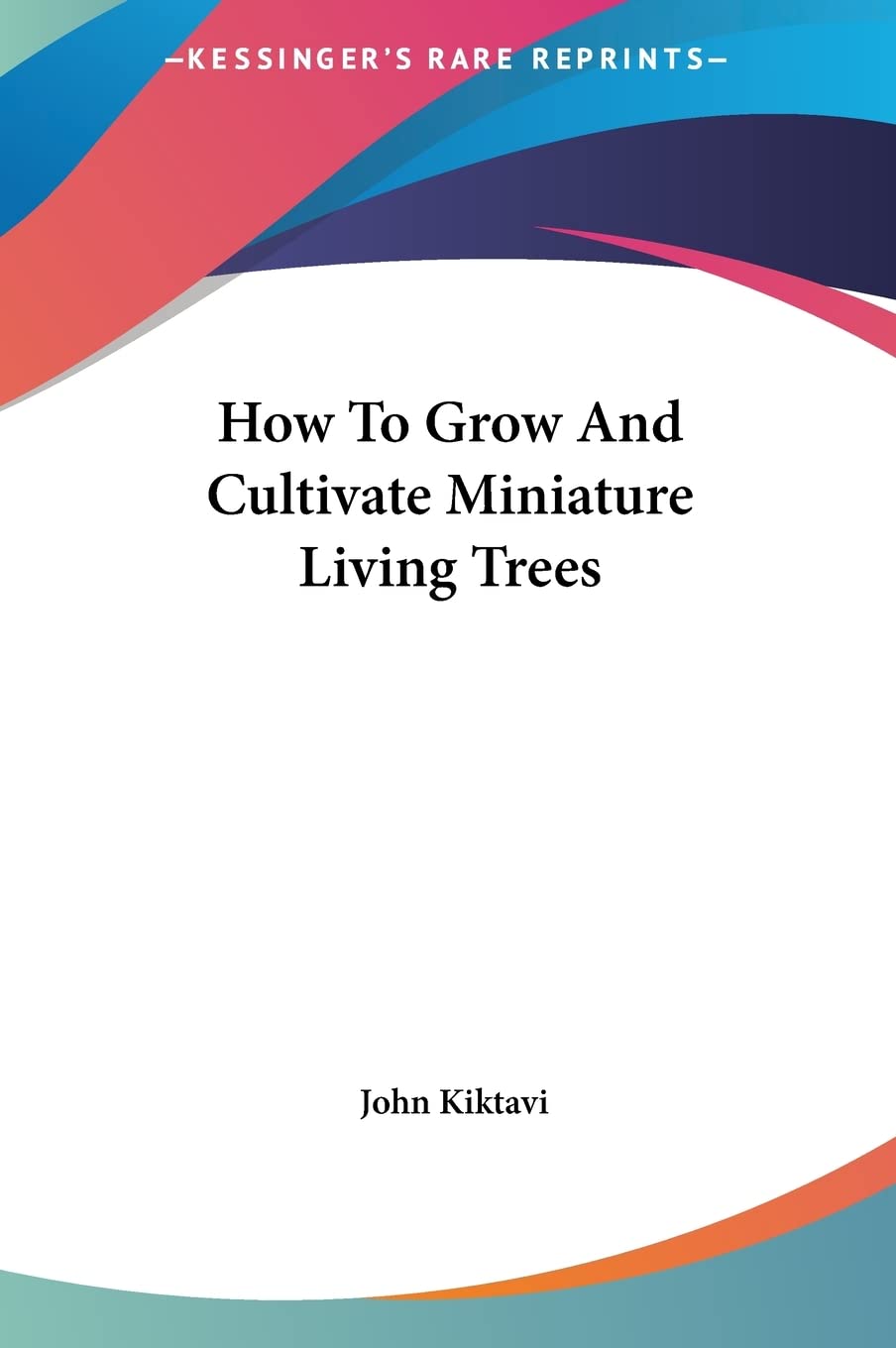 How To Grow And Cultivate Miniature Living Trees Garden & Plants