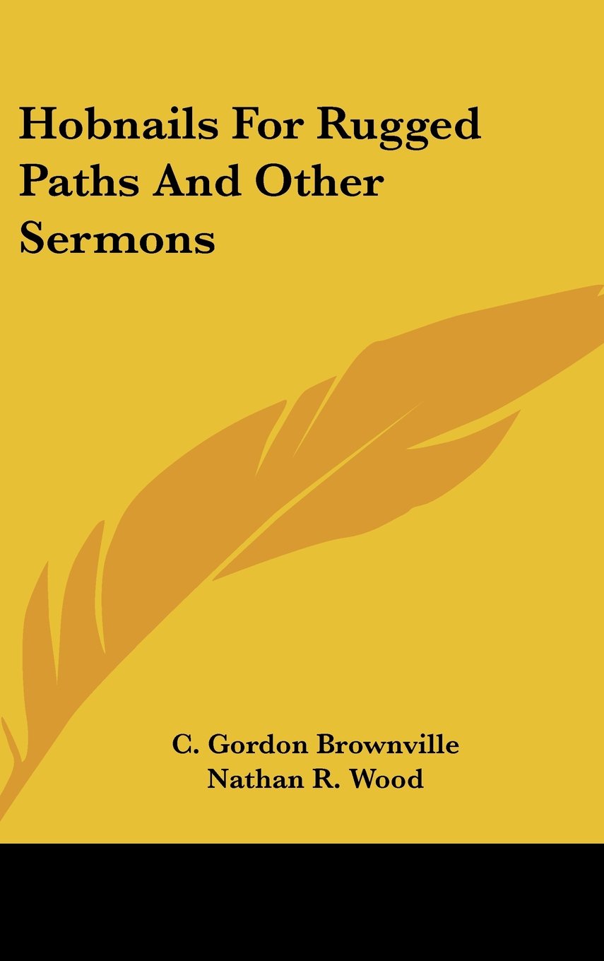 Hobnails For Rugged Paths And Other Sermons Books