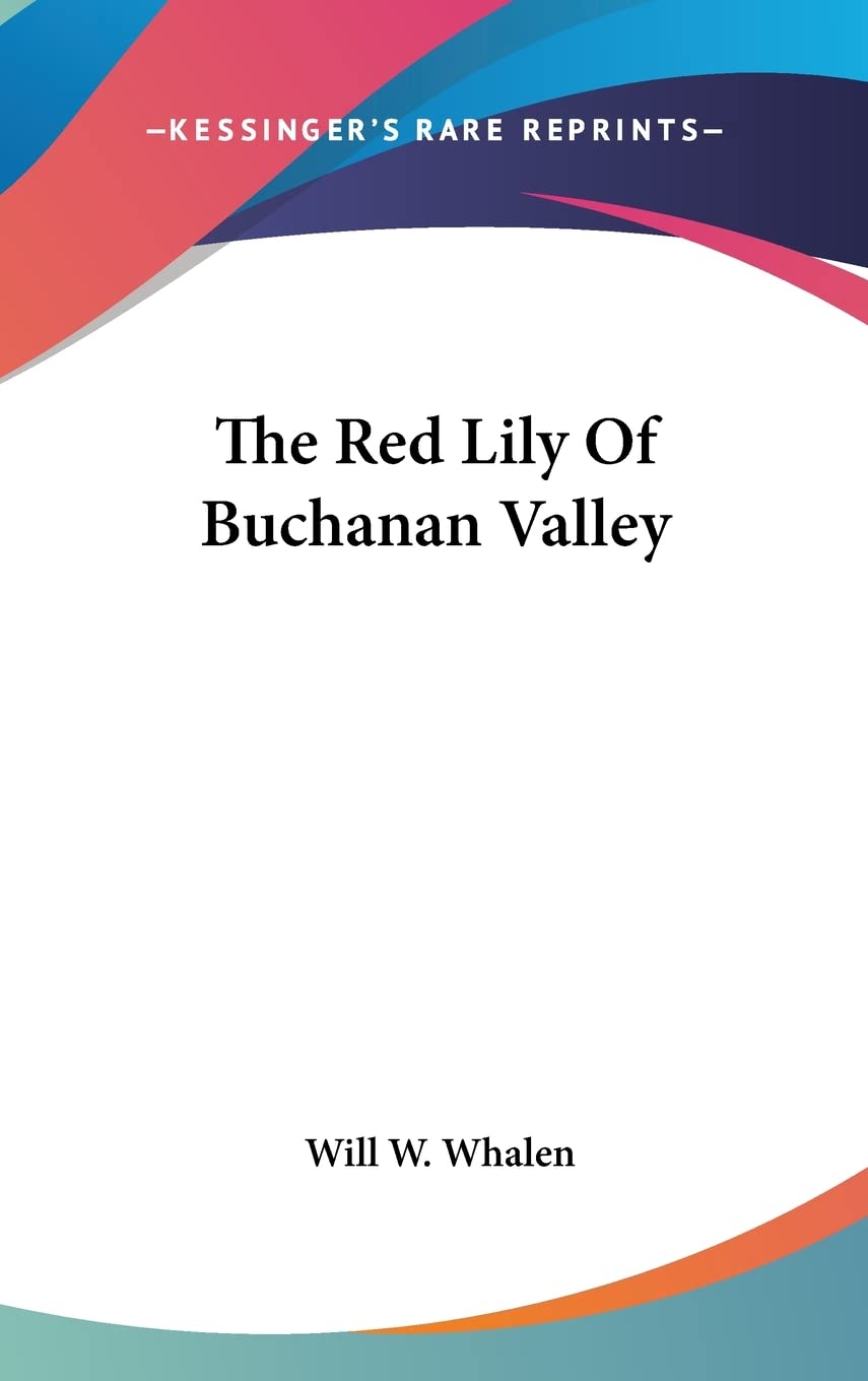 The Red Lily Of Buchanan Valley Historical Fiction