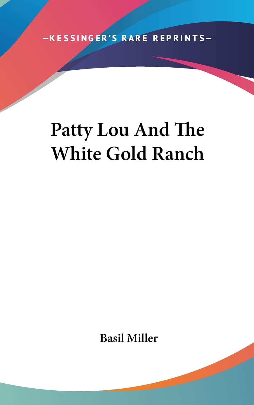 Patty Lou And The White Gold Ranch Books