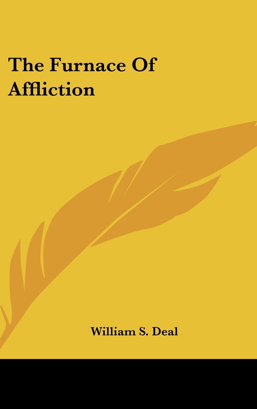 The Furnace Of Affliction Books
