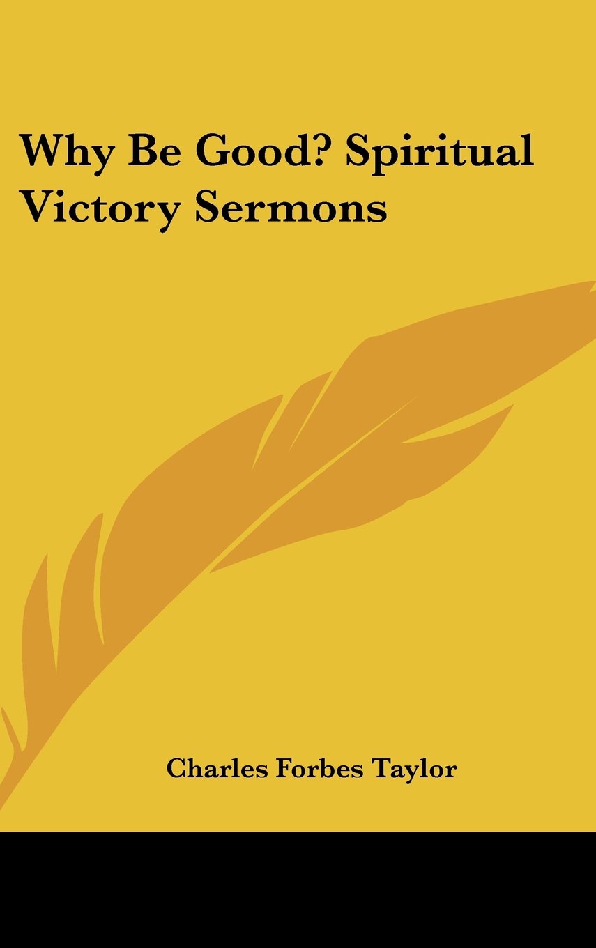 Why Be Good? Spiritual Victory Sermons Books