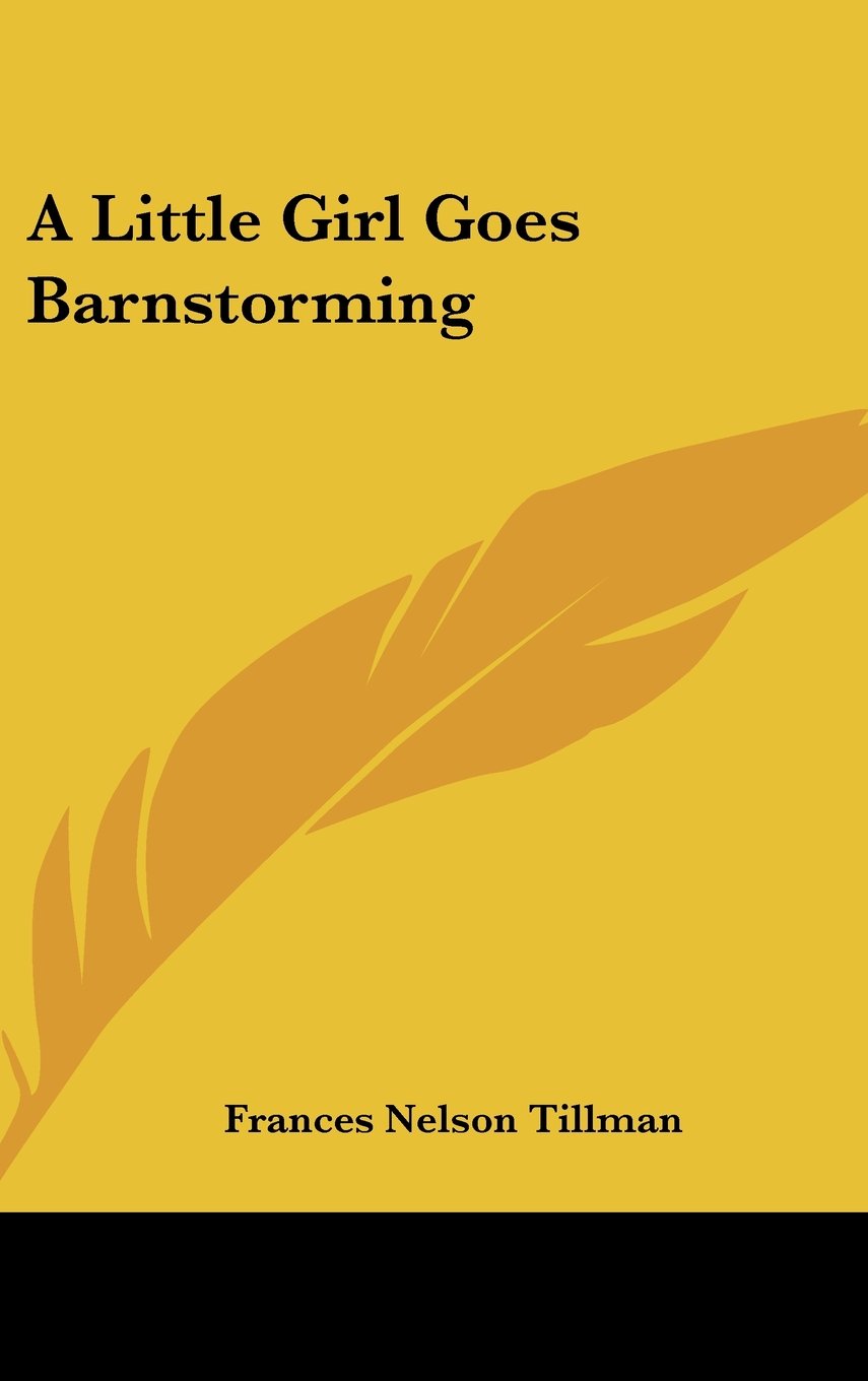 A Little Girl Goes Barnstorming Books