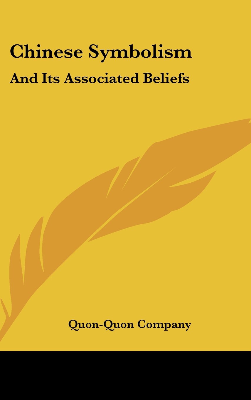 Chinese Symbolism: And Its Associated Beliefs Books