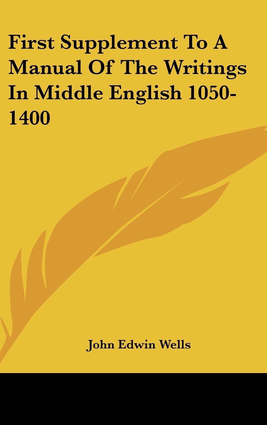 First Supplement To A Manual Of The Writings In Middle English 1050-1400 Books