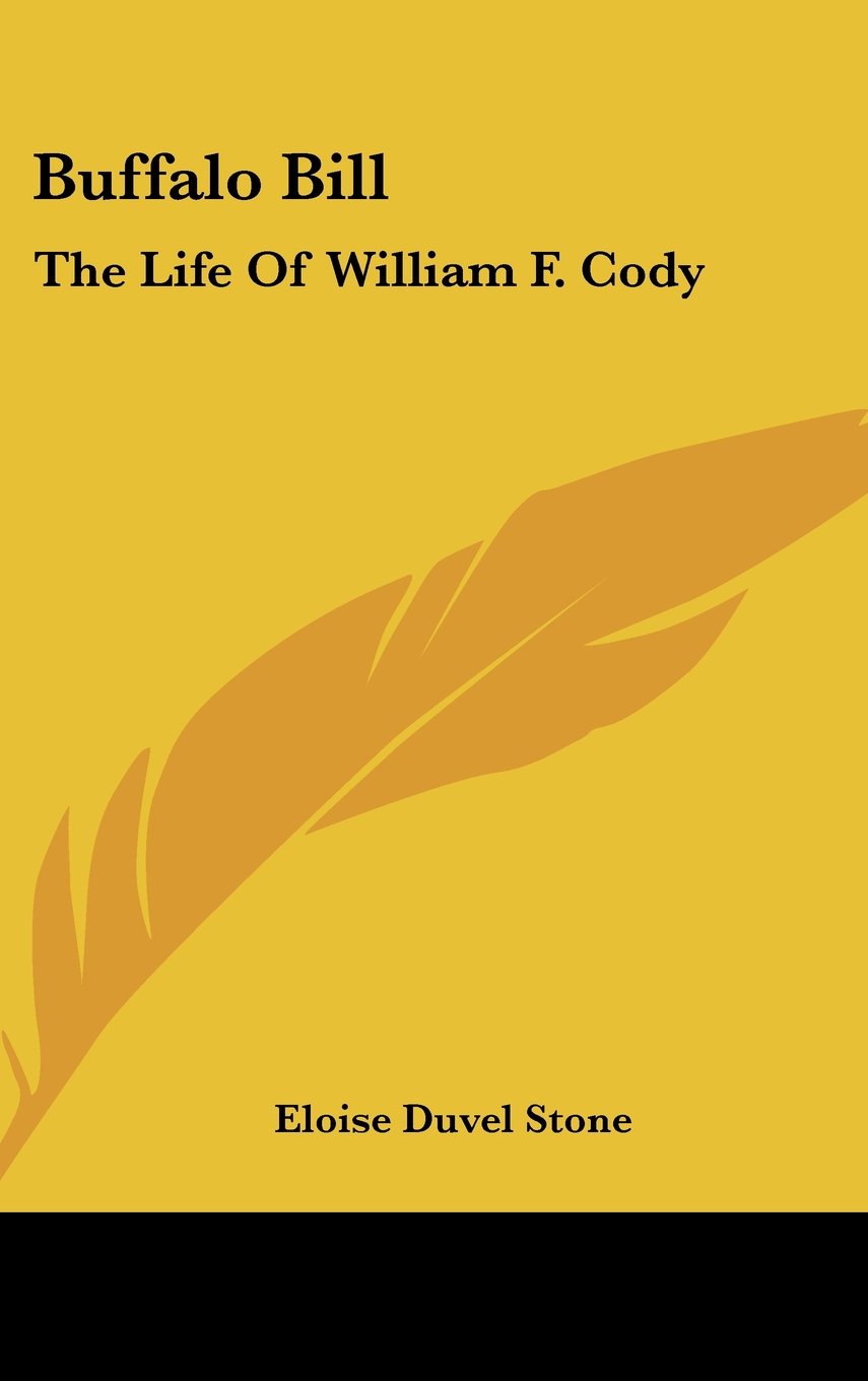 Buffalo Bill: The Life Of William F. Cody Books