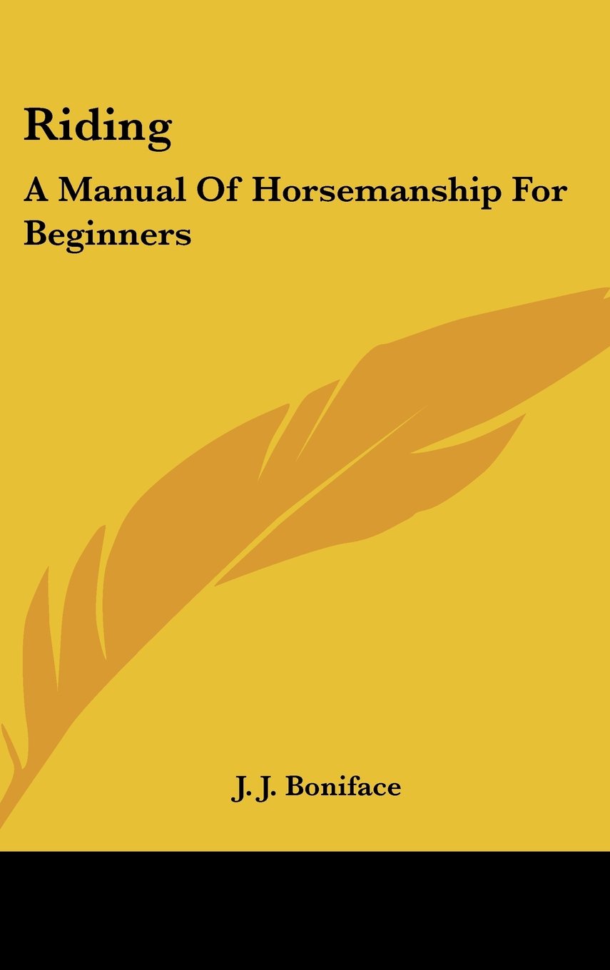Riding: A Manual Of Horsemanship For Beginners Books