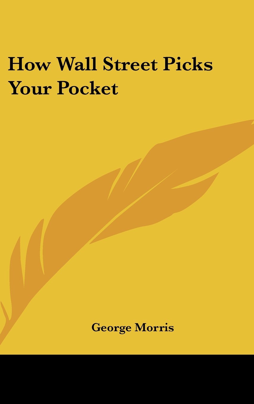How Wall Street Picks Your Pocket Books