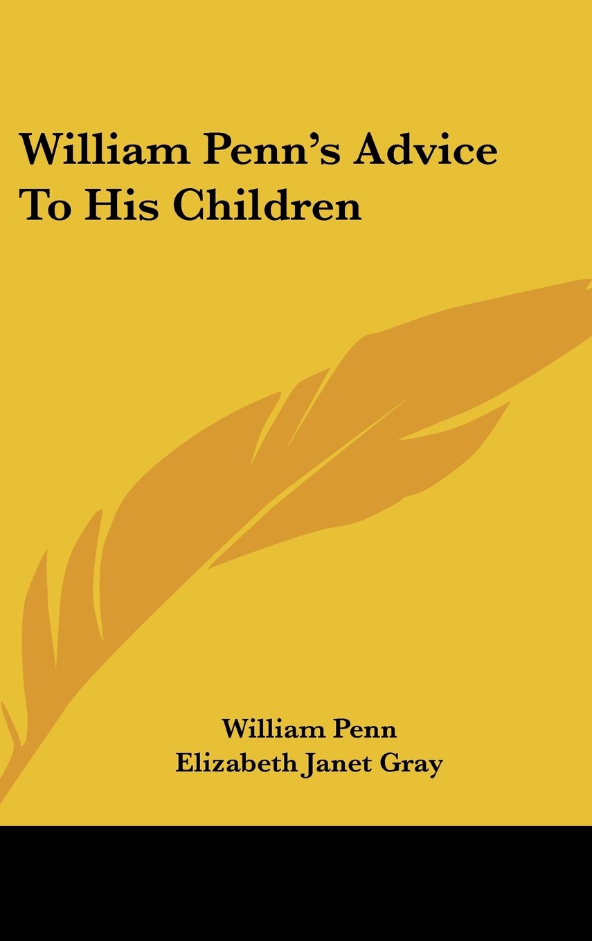 William Penn's Advice to His Children Books