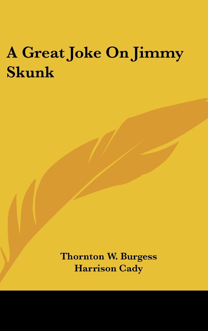 A Great Joke On Jimmy Skunk Books