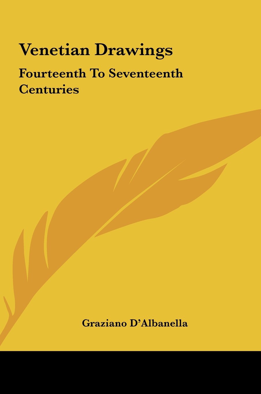 Venetian Drawings: Fourteenth To Seventeenth Centuries Books