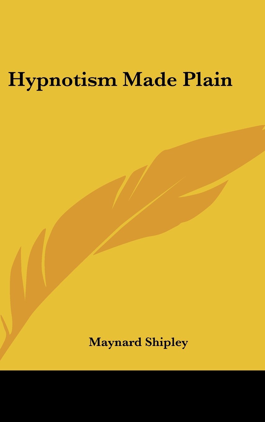 Hypnotism Made Plain Books
