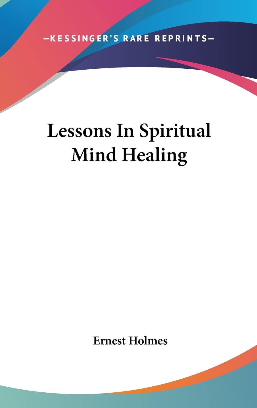 Lessons In Spiritual Mind Healing book