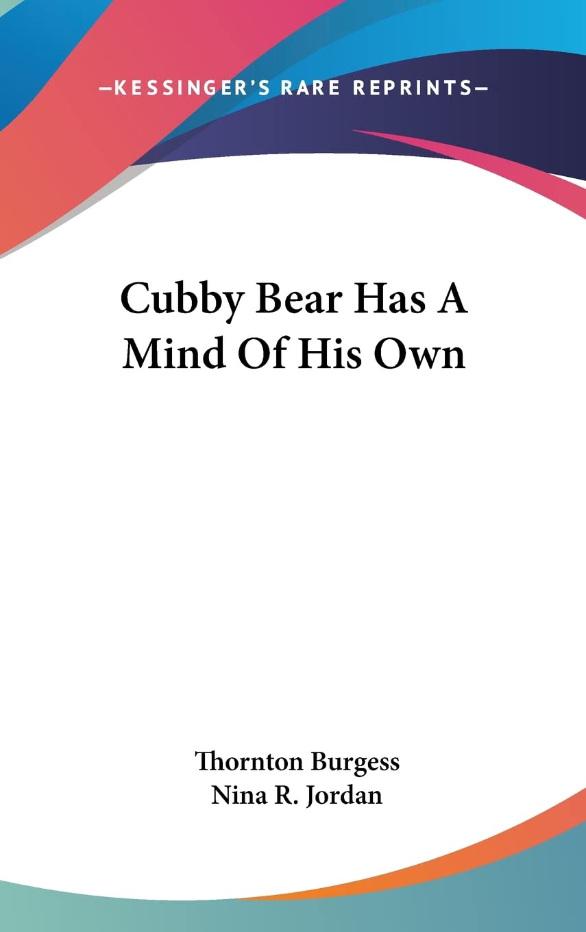 Cubby Bear Has A Mind Of His Own Non-fiction