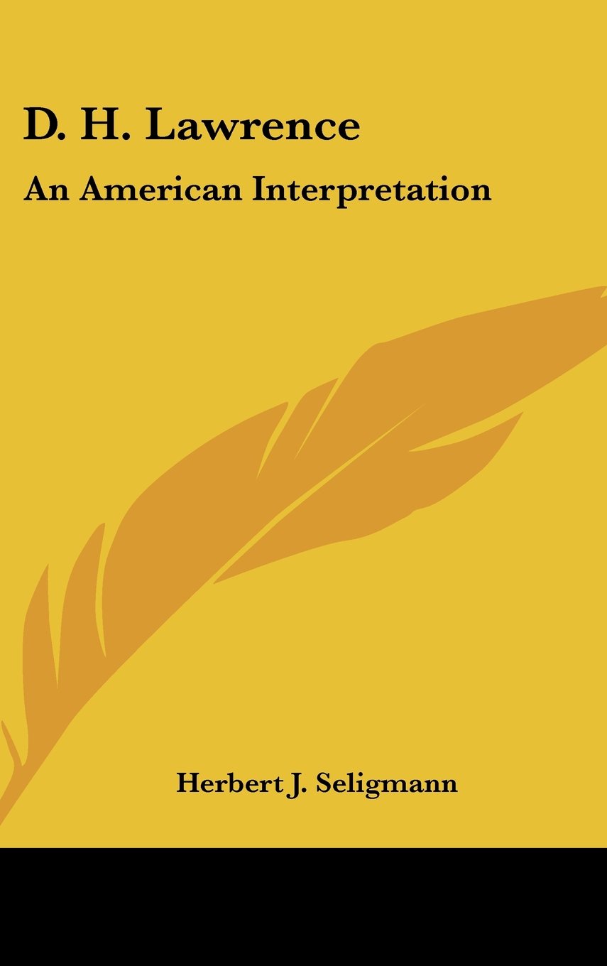 D. H. Lawrence: An American Interpretation Books