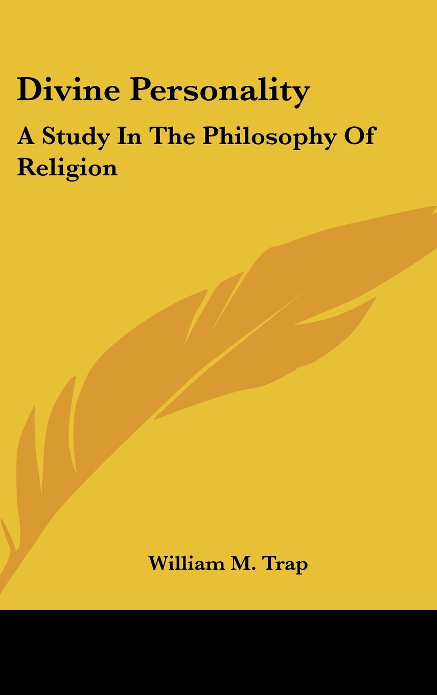 Divine Personality: A Study In The Philosophy Of Religion Books
