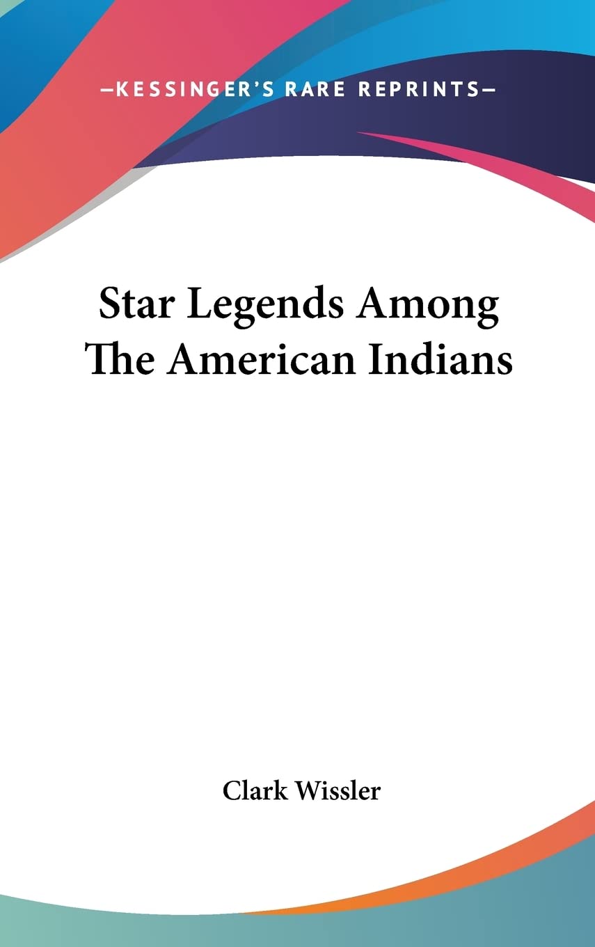 Star Legends Among The American Indians General education