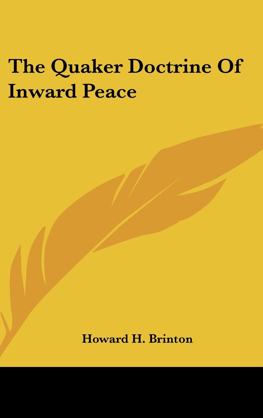 The Quaker Doctrine Of Inward Peace Books