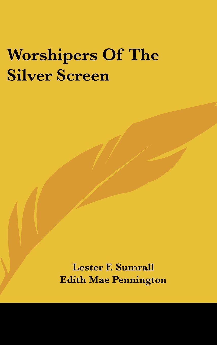 Worshipers Of The Silver Screen Books